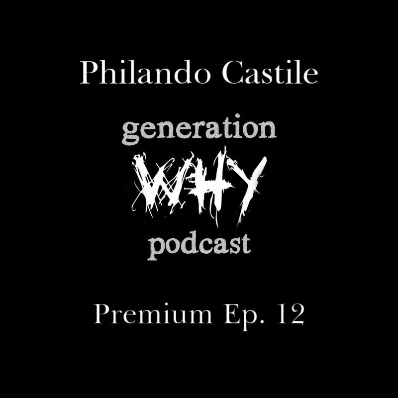 Premium Episode - Philando Castile